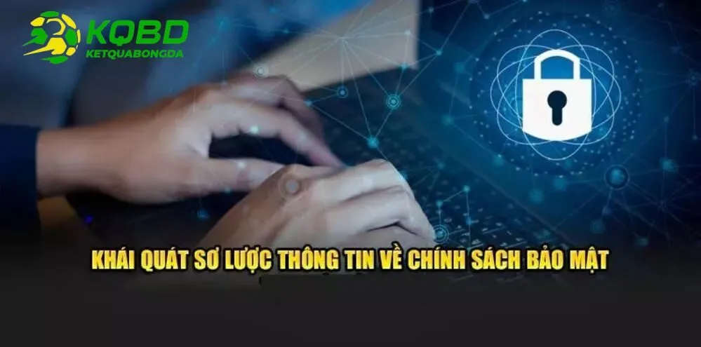 Cơ chế của chính sách bảo mật KQBD
